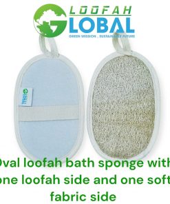Oval loofah bath sponge with one loofah side and one soft fabric side